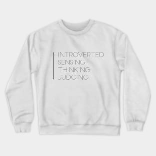 ISTJ Introverted Sensing Thinking Judging Crewneck Sweatshirt